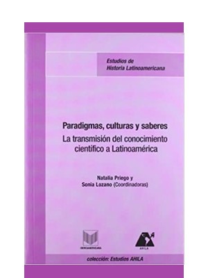Livro Paradigmas, Culturas y Saberes: la transmisión del conocimiento científico a Latinoamérica